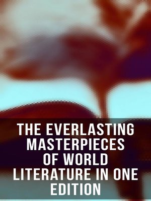 cover image of The Everlasting Masterpieces of World Literature in One Edition